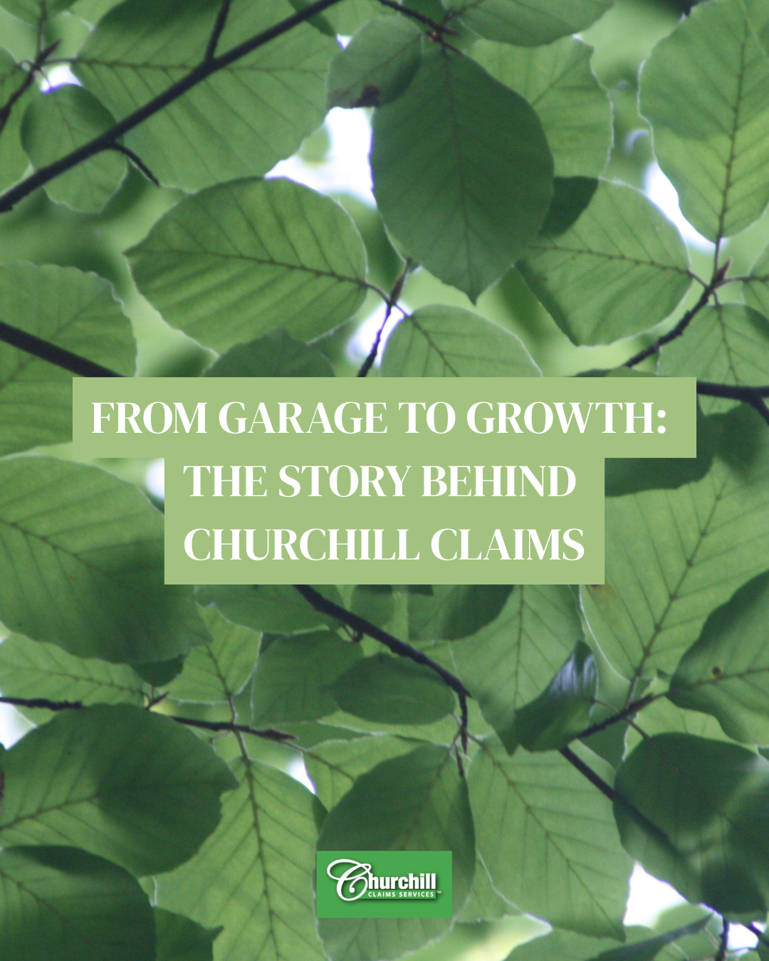 From Garage to Growth: The Story Behind Independent Adjusting Firm, Churchill Claims