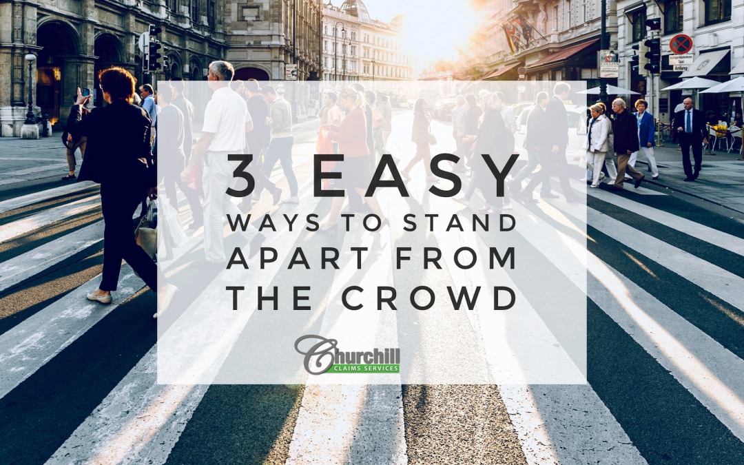 3 Easy Ways to Stand Apart From the Crowd