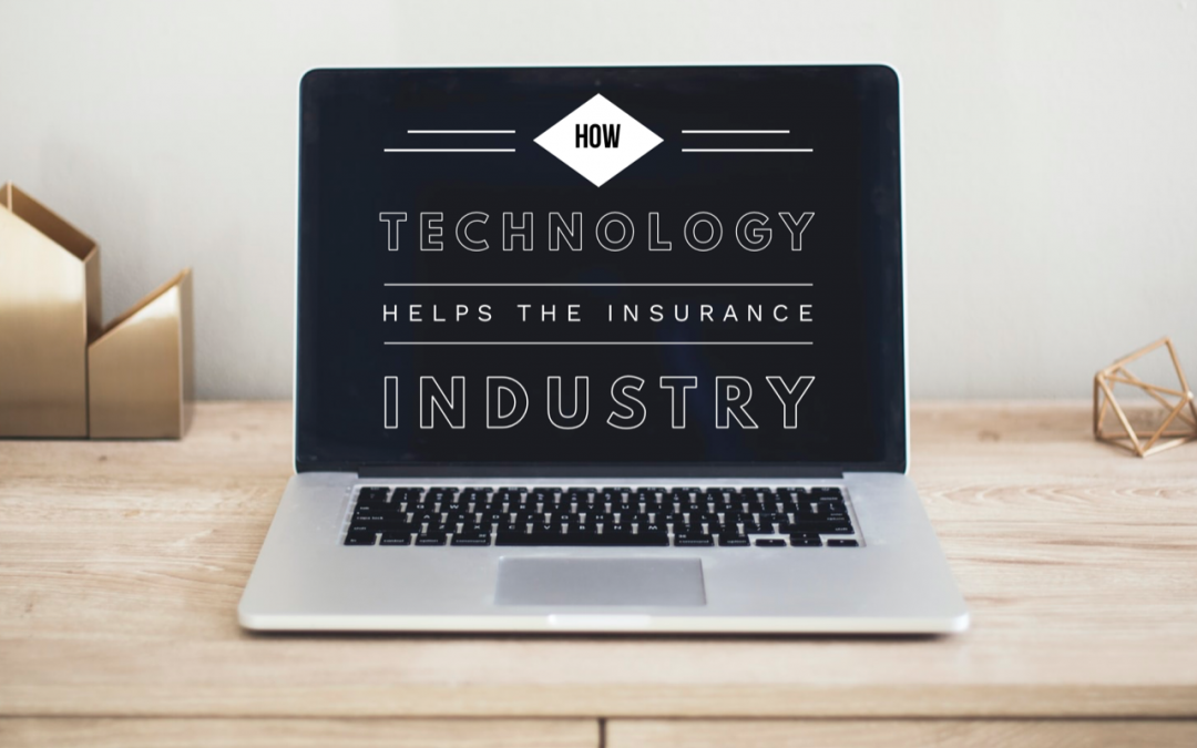 How Technology Helps the Insurance Industry