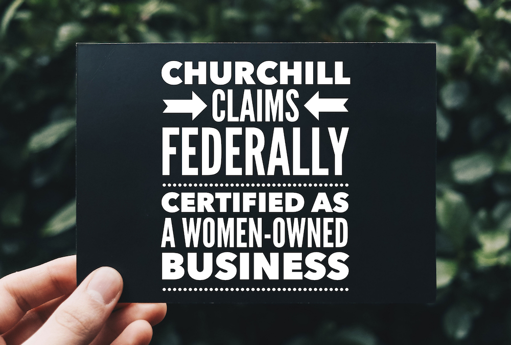 Churchill Claims Federally Certified As A Women-Owned Business